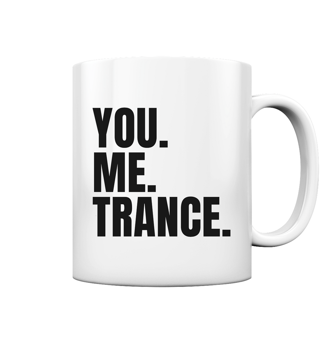 YOU. ME. TRANCE. - Cup